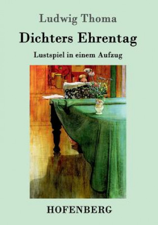 Buch Dichters Ehrentag Ludwig Thoma