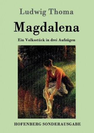 Книга Magdalena Ludwig Thoma