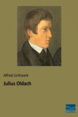 Kniha Julius Oldach Alfred Lichtwark