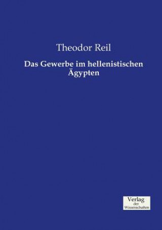 Книга Gewerbe im hellenistischen AEgypten Theodor Reil