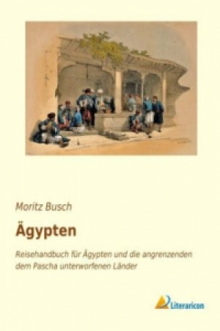 Carte Ägypten Moritz Busch