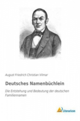 Libro Deutsches Namenbüchlein August Friedrich Christian Vilmar