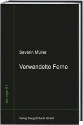 Kniha Verwandelte Ferne Severin Müller