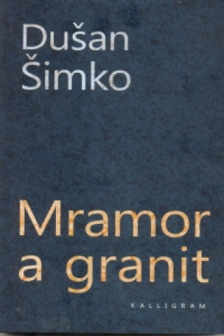 Książka Mramor a granit Šimko Dušan