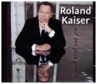 Hanganyagok Auf den Kopf gestellt, 1 Audio-CD Roland Kaiser