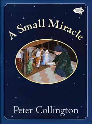 Kniha Small Miracle Peter Collington