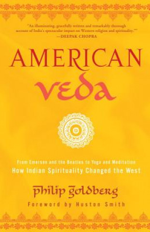 Könyv American Veda Philip Goldberg