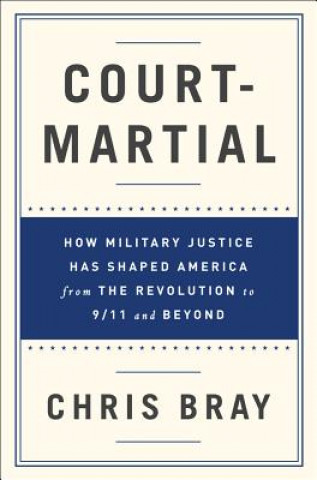Kniha Court-Martial Chris Bray