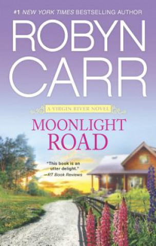 Книга Moonlight Road Robyn Carr