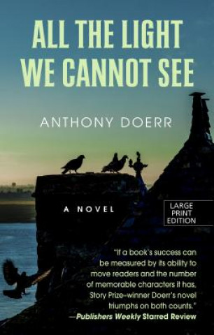 Книга All the Light We Cannot See Anthony Doerr