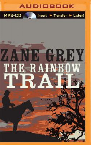 Kniha Rainbow Trail Zane Grey