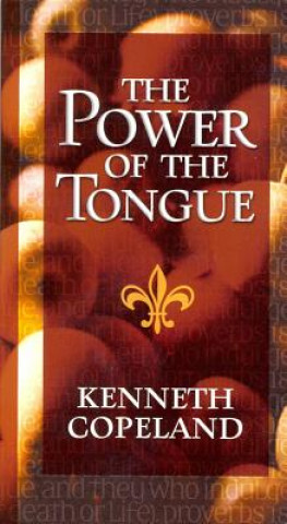 Carte Power of the Tongue Kenneth Copeland
