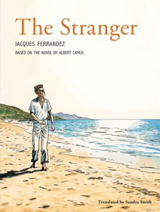 Kniha Stranger Jacques Ferrandez