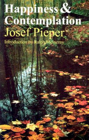 Carte Happiness and Contemplation Josef Pieper