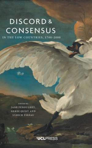 Buch Discord and Consensus in the Low Countries, 1700-2000 Jane Fenoulhet