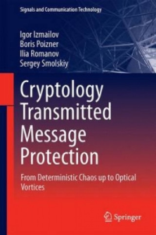 Carte Cryptology Transmitted Message Protection Igor Izmailov
