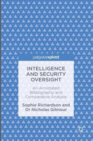 Книга Intelligence and Security Oversight Sophie Richardson