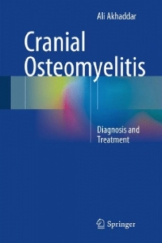 Kniha Cranial Osteomyelitis Ali Akhaddar