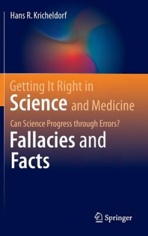 Kniha Getting It Right in Science and Medicine Hans R. Kricheldorf