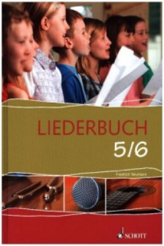 Materiale tipărite Liederbuch 5/6 Friedrich Neumann