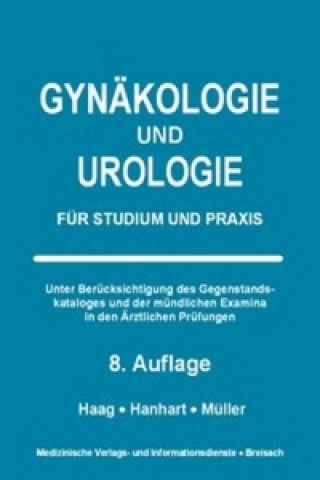 Книга Gynäkologie und Urologie für Studium und Praxis Petra Haag