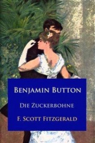 Kniha Benjamin Button Francis Scott Fitzgerald