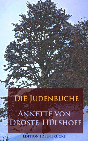 Könyv Die Judenbuche Annette von Droste-Hülshoff