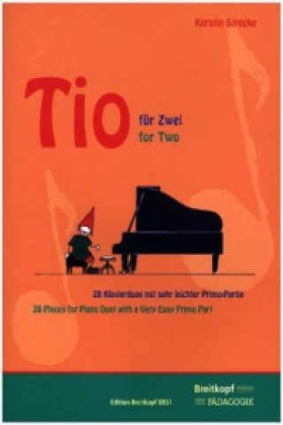 Tiskovina Tio für zwei, für Klavier 4-händig Kerstin Strecke