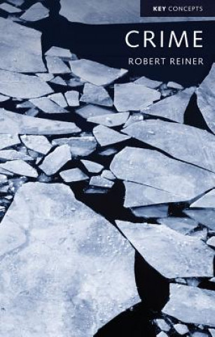 Kniha Crime, The Mystery of the Common-Sense Concept Robert Reiner