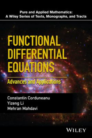 Kniha Functional Differential Equations - Advances and Applications Constantin Corduneanu