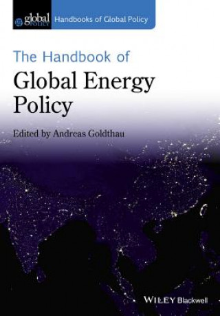 Könyv Handbook of Global Energy Policy Andreas Goldthau