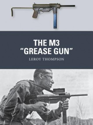 Книга M3 "Grease Gun" Leroy Thompson