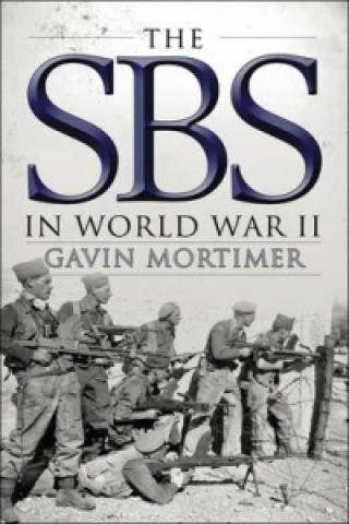Könyv SBS in World War II Gavin Mortimer