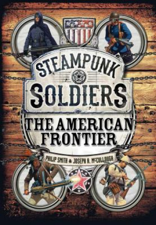 Carte Steampunk Soldiers Philip Smith
