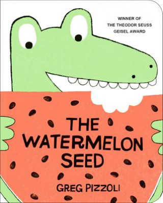 Книга Watermelon Seed Greg Pizzoli