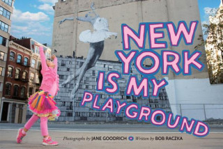 Könyv New York Is My Playground Jane Goodrich