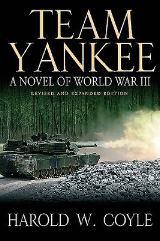 Книга Team Yankee Harold W. Coyle