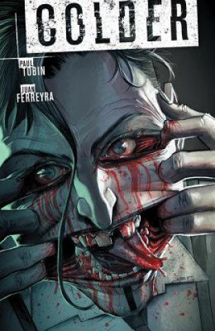 Книга Colder Volume 3 Paul Tobin