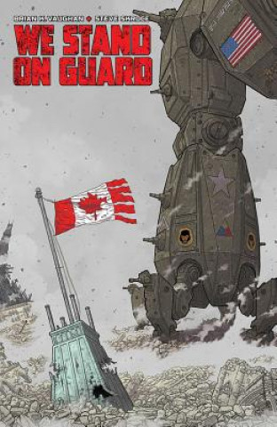 Carte We Stand on Guard Deluxe Edition Brian K Vaughan