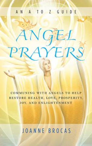 Kniha Angel Prayers Joanne Brocas