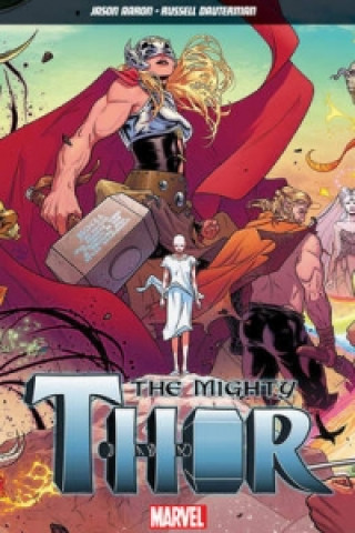 Kniha Mighty Thor Volume 1 Jason Aaron
