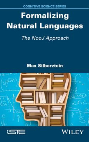 Könyv Formalizing Natural Languages Max Silberztein