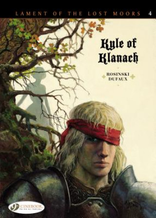 Carte Lament of the Lost Moors Vol.4: Kyle of Klanach Jean Dufaux