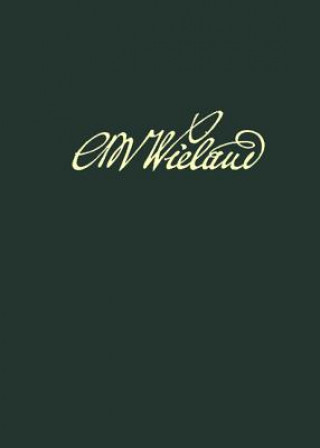 Knjiga Wielands Briefwechsel Band 9.1.: Briefe Juli 1785 - Marz 1788, Teil 1: Text Christoph Martin Wieland