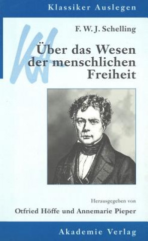 Könyv F. W. J. Schelling Ueber Das Wesen Der Menschlichen Freiheit Annemarie Pieper