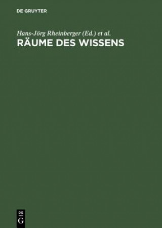 Kniha Raeume DES Wissens Repraesentation Codierung Spur Michael Hagner