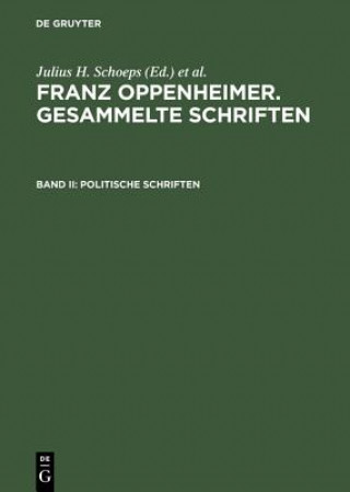 Kniha Gesammelte Schriften. Schriften Zur Demokratie Und Sozialen Marktwirtschaft V 2 Franz Oppenheimer