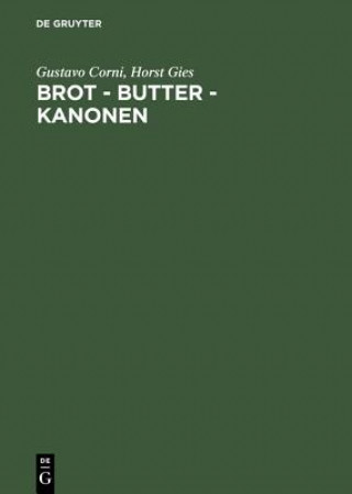 Könyv Brot, Butter, Kanonen Gustavo Corni
