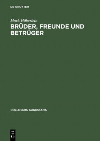 Książka Bruder, Freunde und Betruger Mark Häberlein