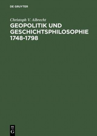 Könyv Geopoltitk Und Geschichtsphilosophie Albrecht